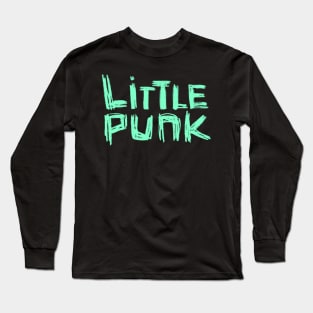 Punk Baby, Punk Kids, Little Punk Long Sleeve T-Shirt